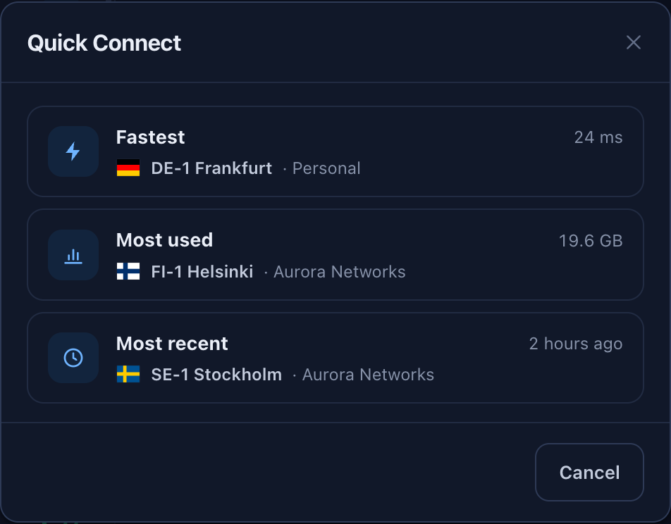 The Quick Connect prompt offering the fastest, the most used and the most recent server