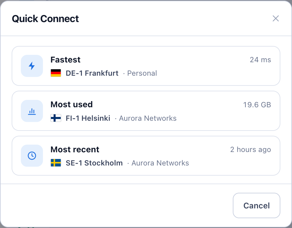 The Quick Connect prompt offering the fastest, the most used and the most recent server
